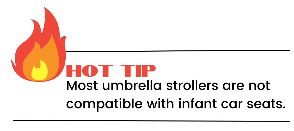 umbrella strollers are generally not car seat compatible