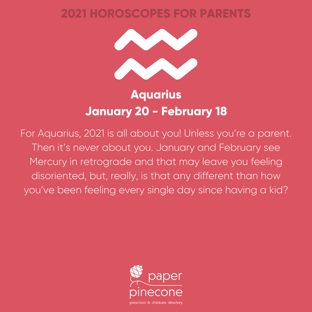 aquarius 2021 parenting horoscope