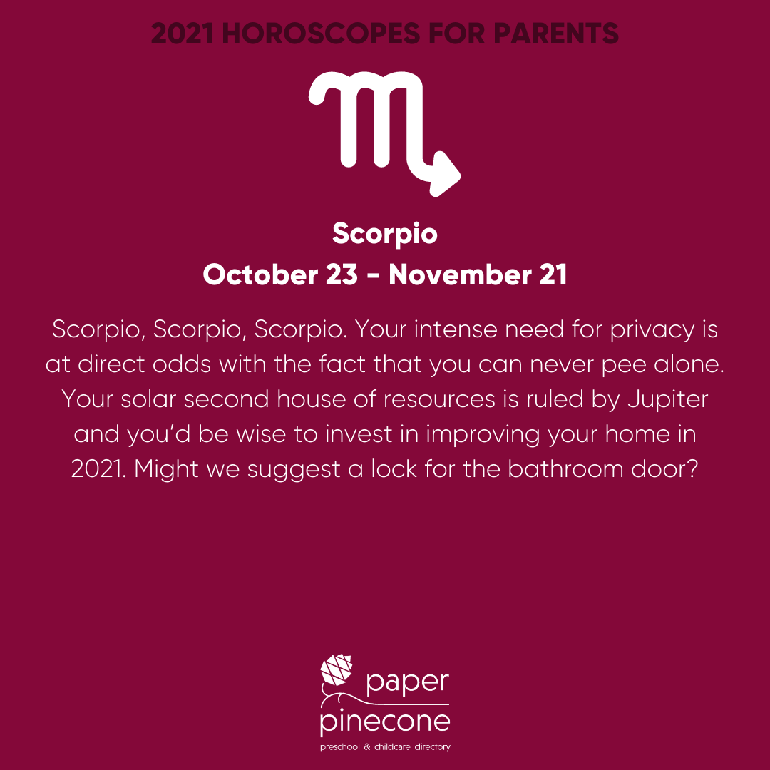 scorpio 2021 parenting horoscope