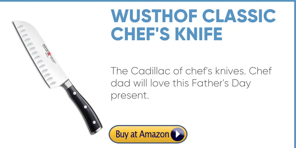 wusthof classic chef's knife father's day gift dad who loves to cook