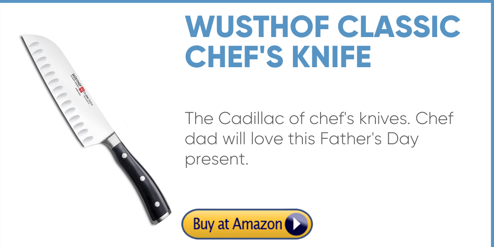 wusthof classic chef's knife father's day gift dad who loves to cook