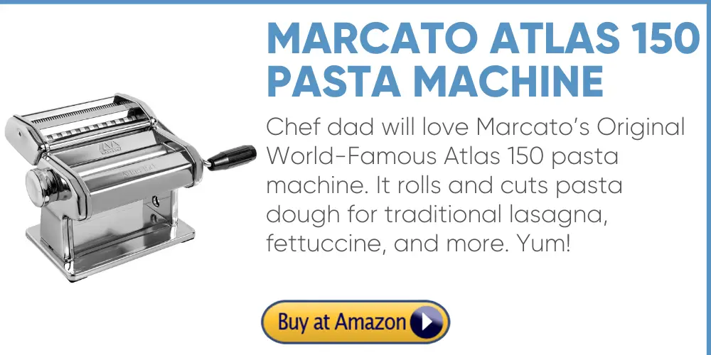 pasta maker father's day gift dad loves to cook