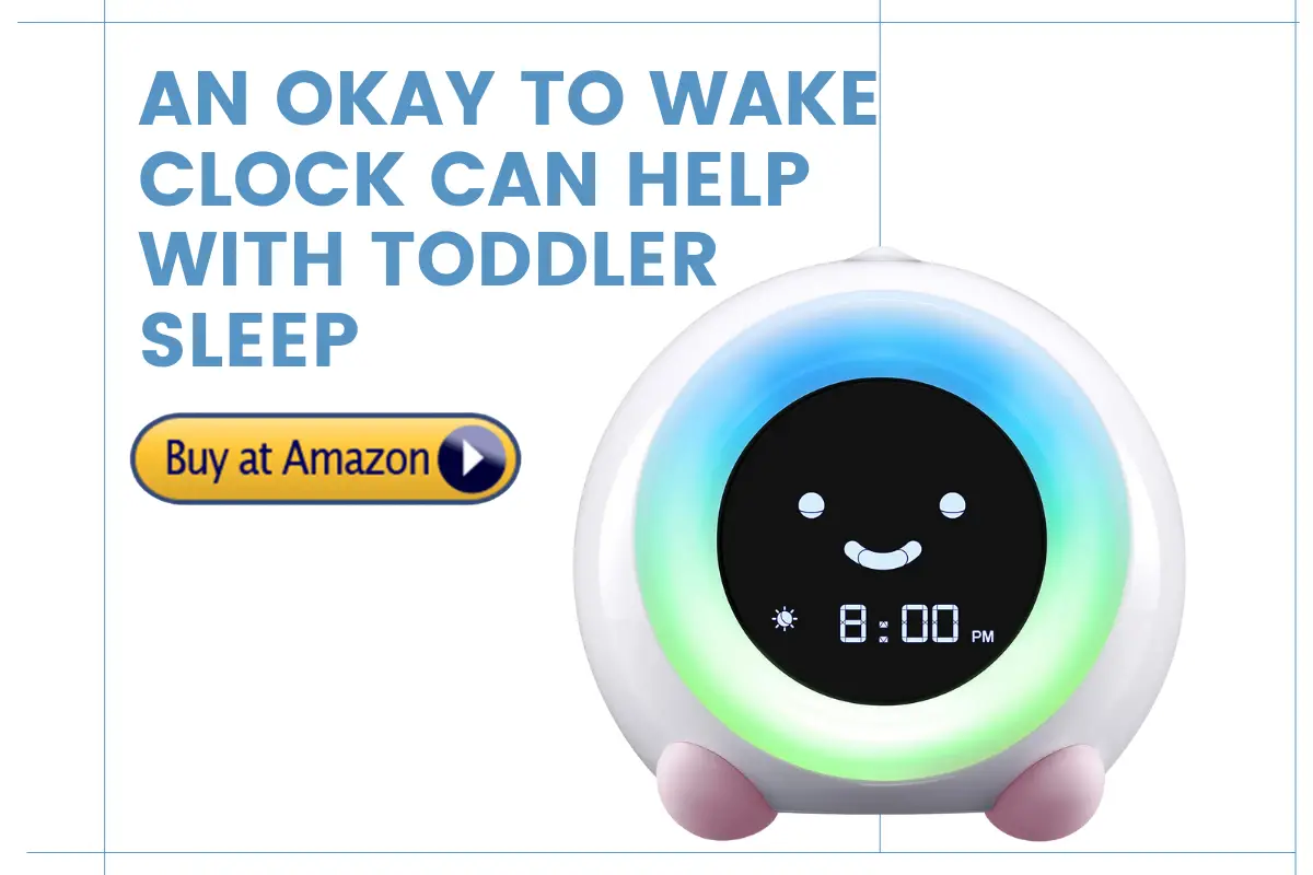 an okay to wake clock can help promote appropriate sleep and wake times