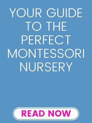 guide to creating a montessori nursery