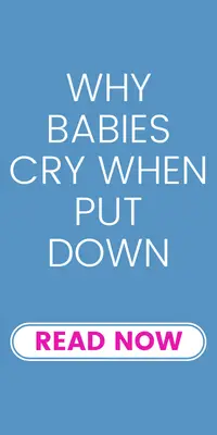why babies cry when you put them down