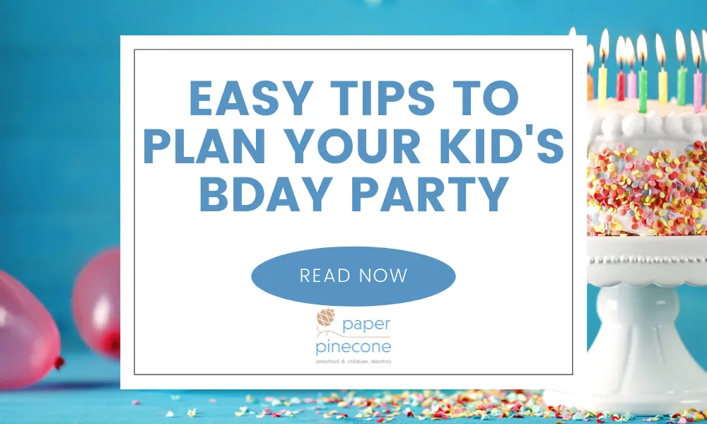 tips to easily plan your child's birthday party
