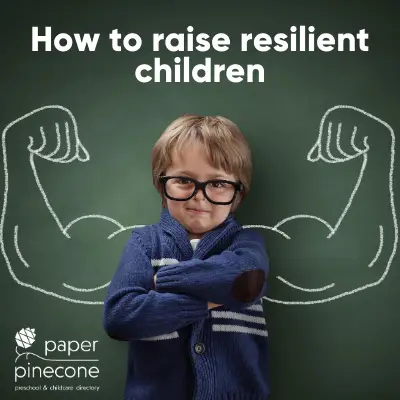How to raise resilient children