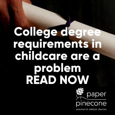 college degrees should not be required in childcare