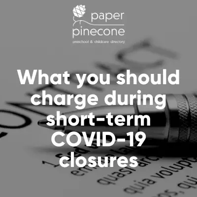 what you should charge during a short-term covid-19 closure