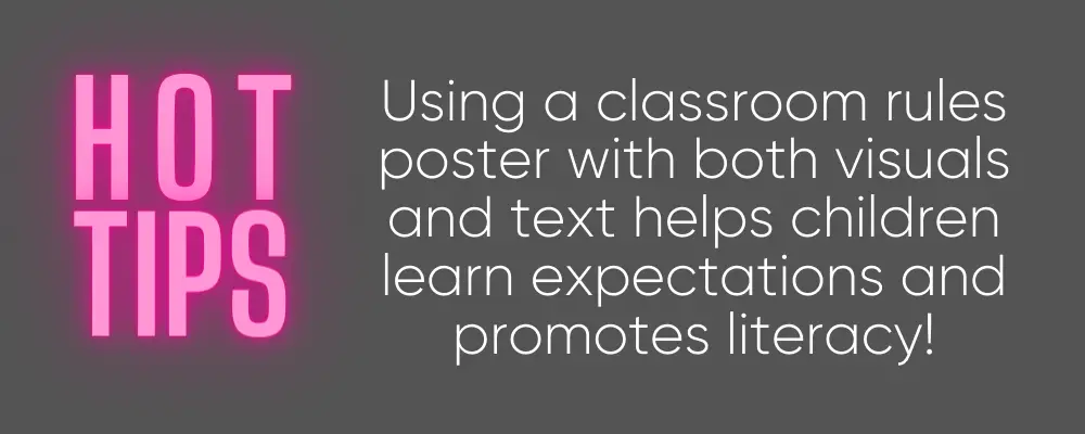 a classroom poster with the rules can help you manage behavior