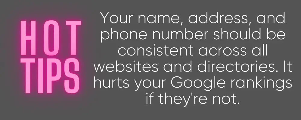 having a consistent name, address, and phone number across the web is important for your google ranking