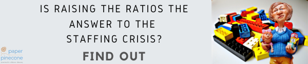 raising the ratios to fix the staffing crisis