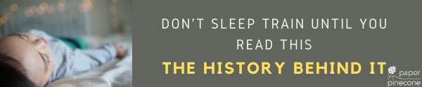 the history of sleep training