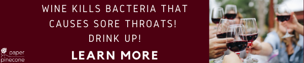 wine kills bacteria that cause sore throats